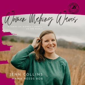 Jenn Collins of Mama Needs Box